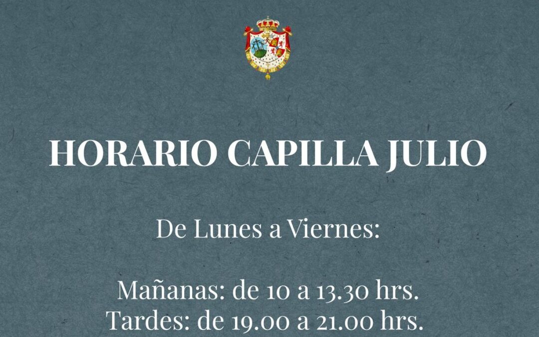 Horario de la Capilla en Julio